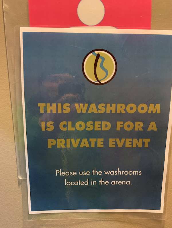 poster - This Washroom Is Closed For A Private Event Please use the washrooms located in the arena.
