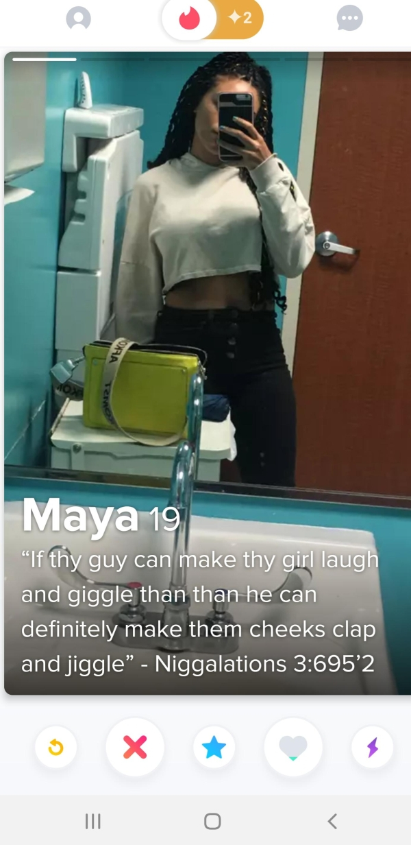 photo caption - Ora Maya 19 "If thy guy can make thy girl laugh and giggle than than he can definitely make them cheeks clap and jiggle" Niggalations 2