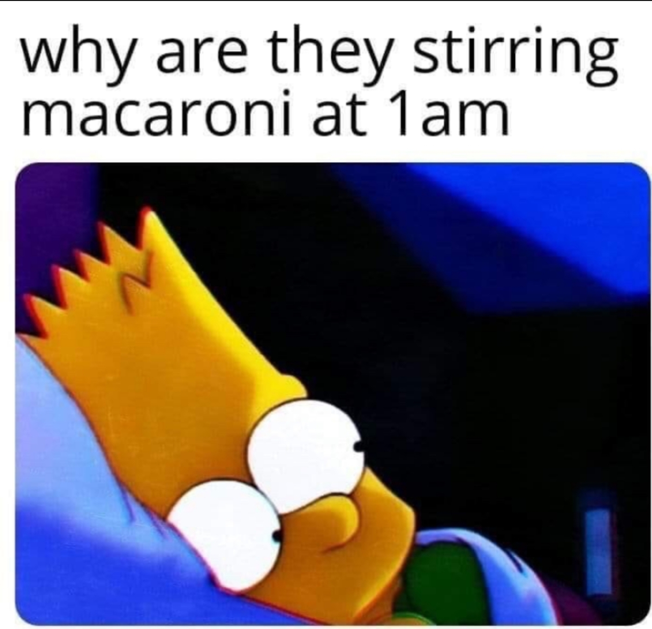 stirring macaroni meme - why are they stirring macaroni at 1am