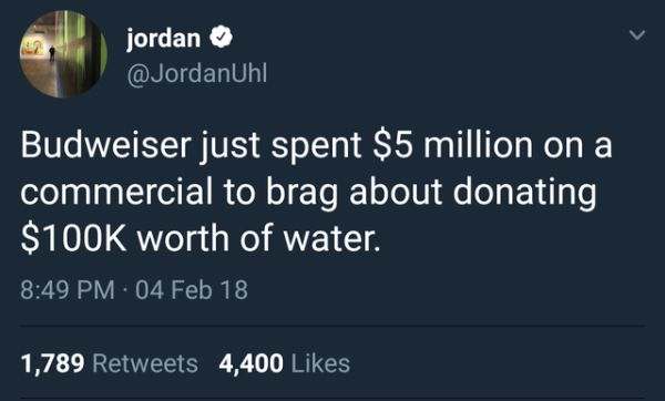 karma twitter quotes - jordan Budweiser just spent $5 million on a commercial to brag about donating $ worth of water. 04 Feb 18 1,789 4,400