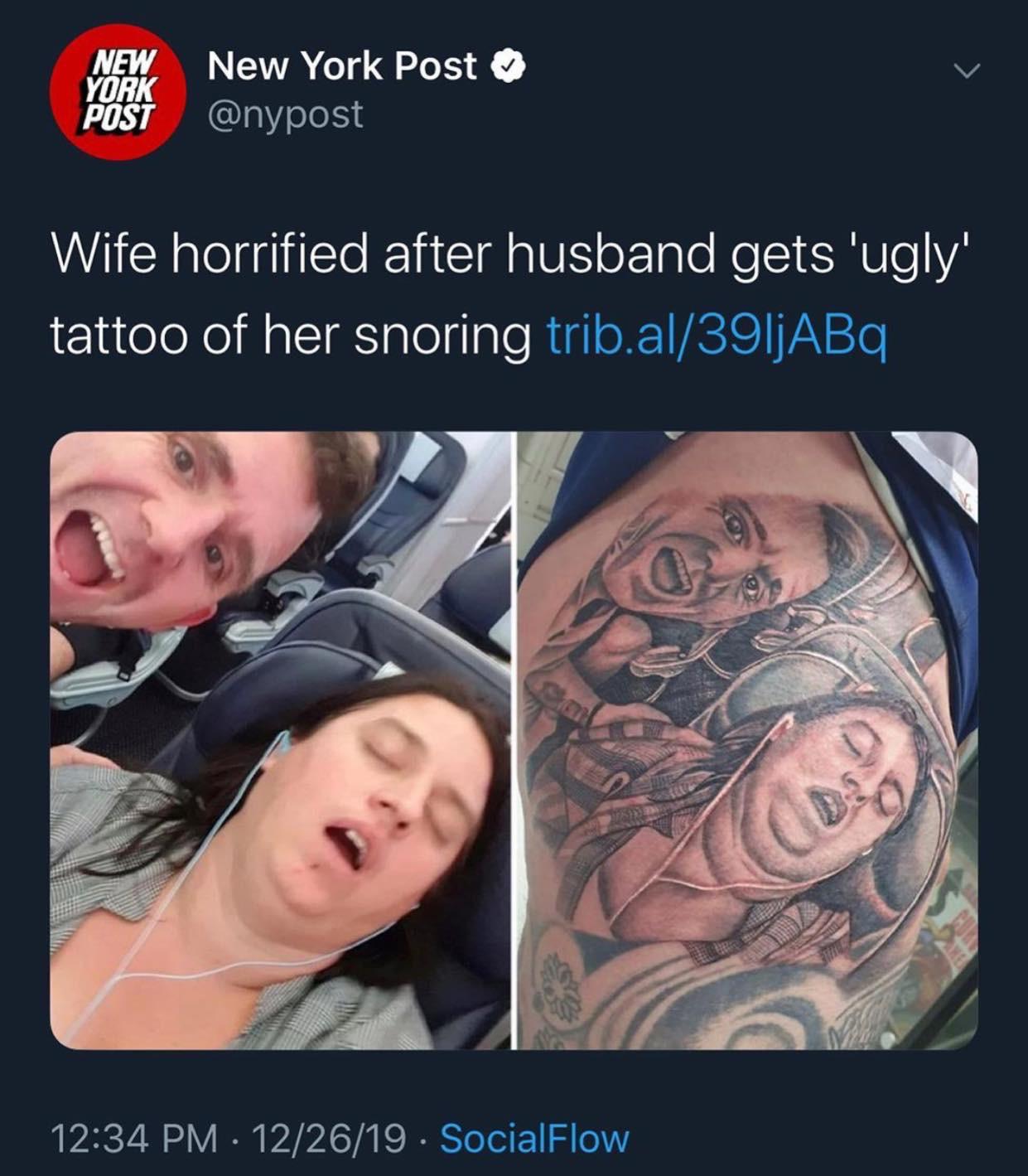 new york post - New York Post New York Post Wife horrified after husband gets 'ugly' tattoo of her snoring trib.al391jABq| 122619. SocialFlow