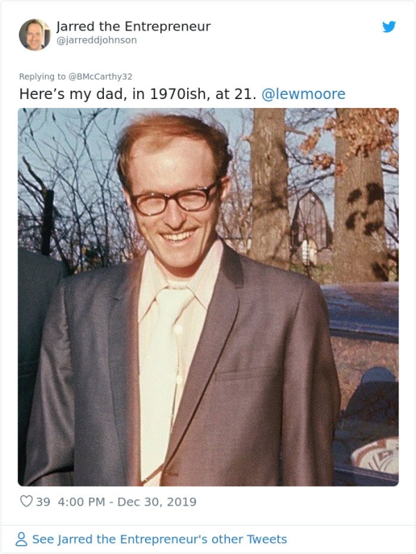 gentleman - Jarred the Entrepreneur Here's my dad, in 1970ish, at 21. 39 8 See Jarred the Entrepreneur's other Tweets