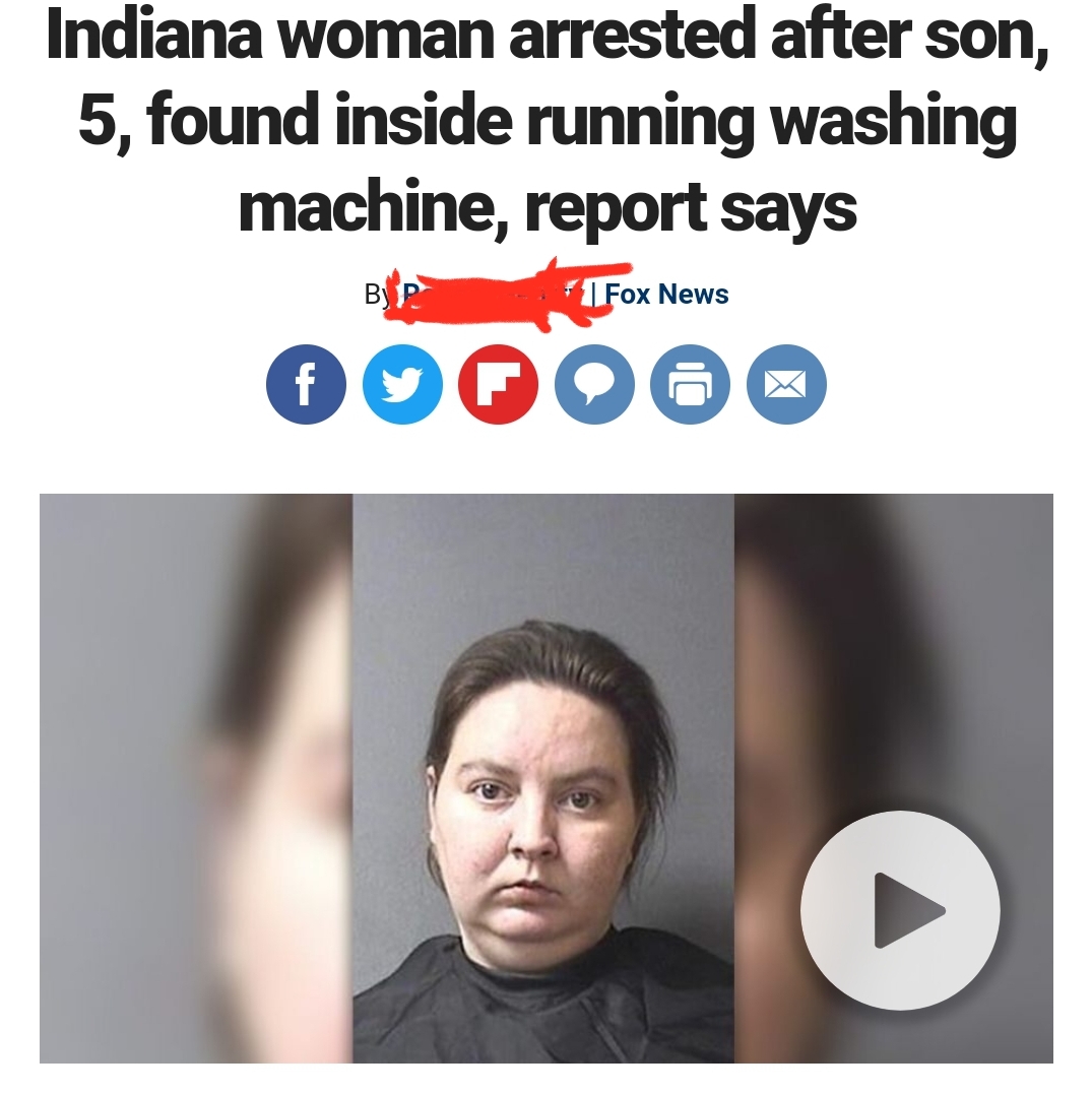 media - Indiana woman arrested after son, 5, found inside running washing machine, report says 000000 Fox News