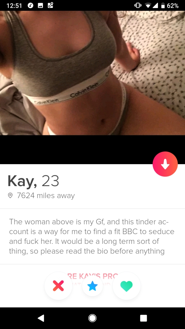 im bossy from head to toe freaky but never a hoe i play the game just like monopoly but i dare a bitch to land on my property - O O 01.62% Kay, 23 7624 miles away The woman above is my Gf, and this tinder ac count is a way for me to find a fit Bbc to sedu