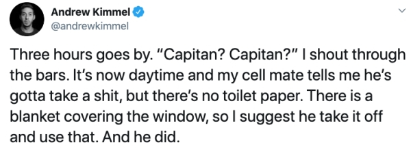 taekook horny - Andrew Andrew Kimmel Three hours goes by. "Capitan? Capitan?" I shout through the bars. It's now daytime and my cell mate tells me he's gotta take a shit, but there's no toilet paper. There is a blanket covering the window, so I suggest he