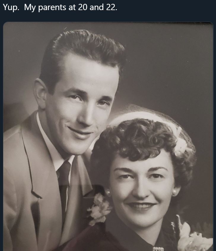 smile - Yup. My parents at 20 and 22.