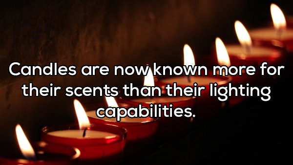 candle - Candles are now known more for their scents than their lighting capabilities.