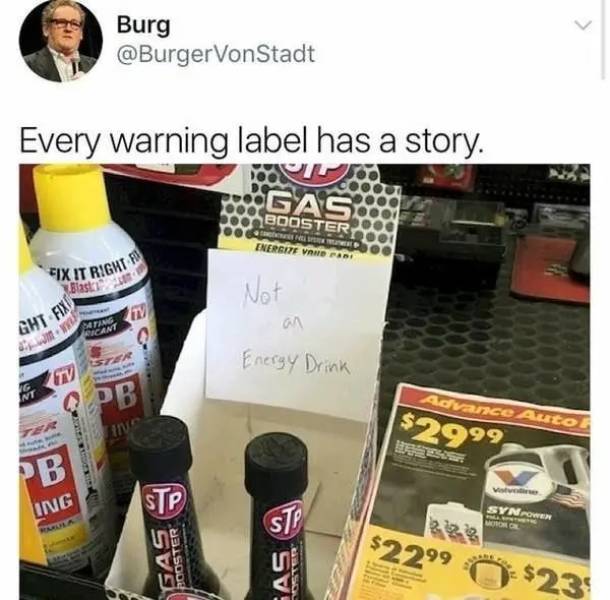 auto parts store meme - Burg Stadt Every warning label has a story. Isa Booster Breed Energize Vriera Fix It Right Blaster Not Energy Drink Topb $2999 Pb Vis Ing Gas 20OSTER $2299 As $23