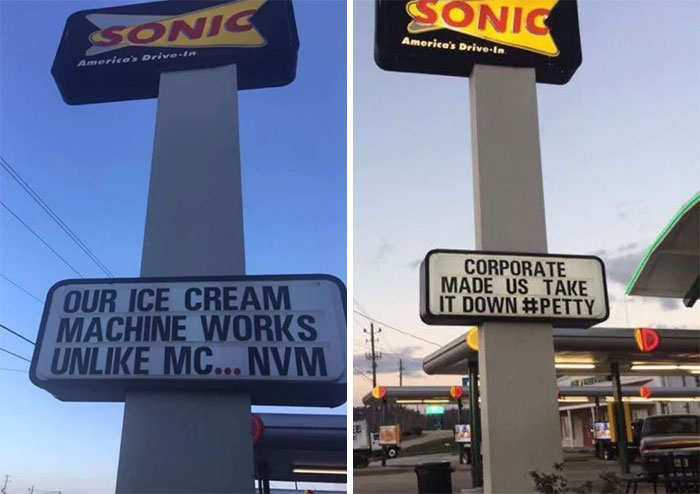 corporate made us take it down #petty - Sonic Sonic America's DriveIn America's Driver Corporate Made Us Take It Down Our Ice Cream Machine Works Un Mc... Nvm