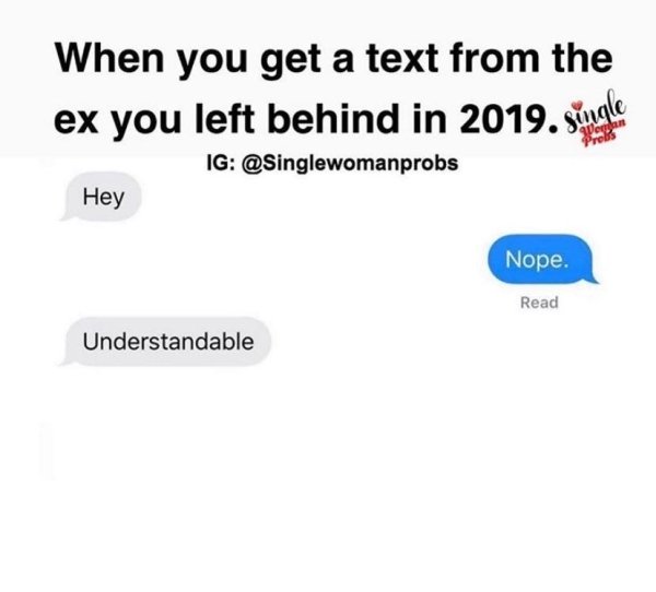 textured jersey - When you get a text from the ex you left behind in 2019. single Ig Hey Nope. Read Understandable