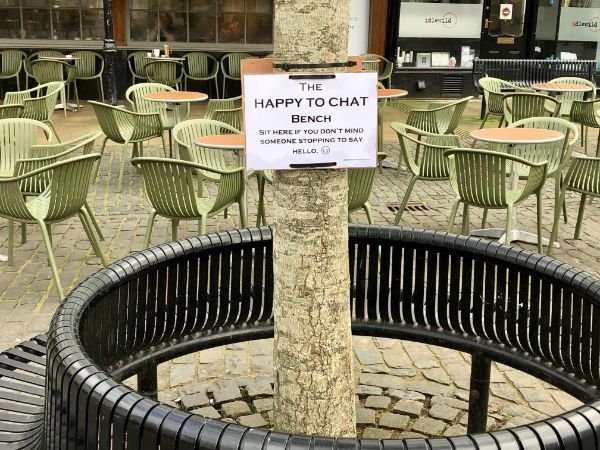 “My town square has a “Happy To Chat” bench.”