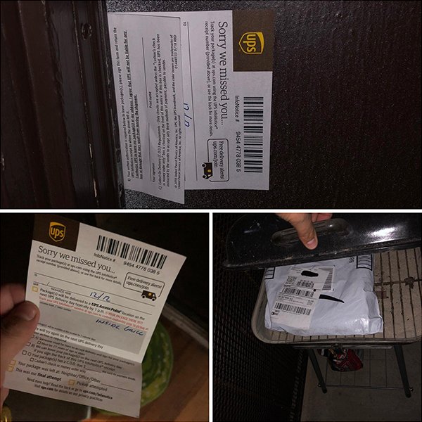 “Today I got a email saying my package was delivered. So I was pretty upset when I didn’t see anything on my porch but then I saw this on my door. UPS is the real MVP this Christmas.”