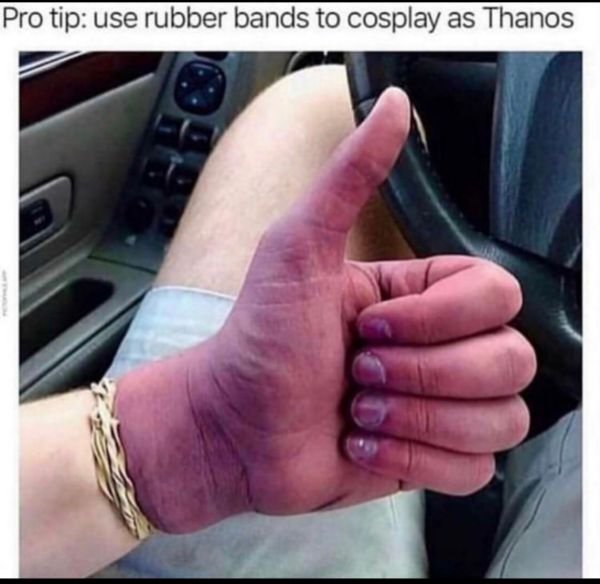 rubber band thanos - Pro tip use rubber bands to cosplay as Thanos