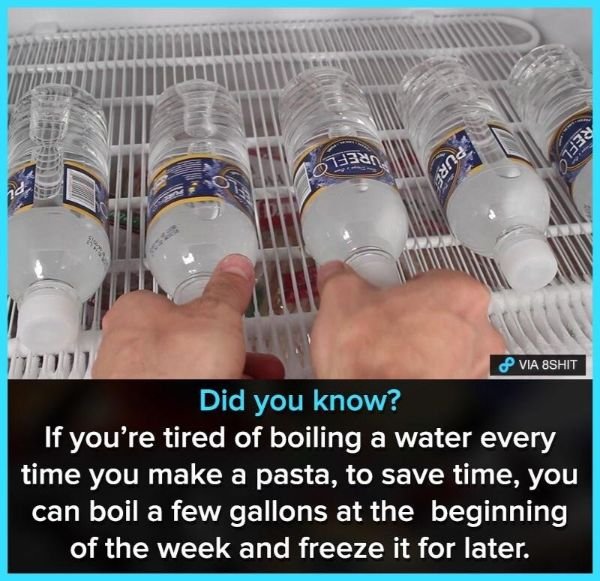 boil water meme - Via 8SHIT Did you know? If you're tired of boiling a water every time you make a pasta, to save time, you can boil a few gallons at the beginning of the week and freeze it for later.