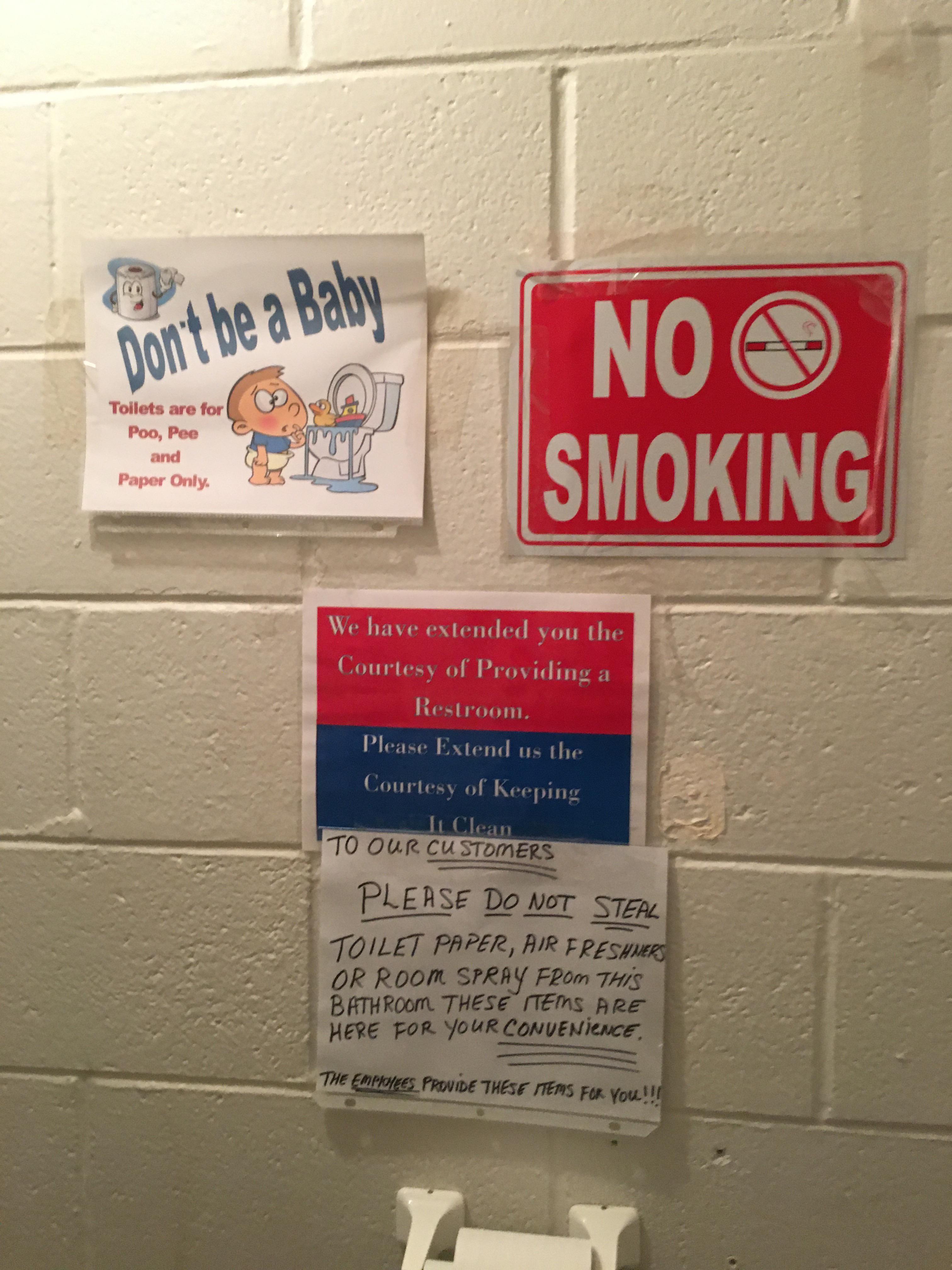signage - mont be a Baby Don Tols are for No Smoking We have remedy the Cartesy of Peringa I're all the Courtesy of hering To Our Customers Please Do Not Ster Toilet Paper, Par Fpesp Or Roor Spray FPow The Bathroom These Tems Are Here For Your Convenience