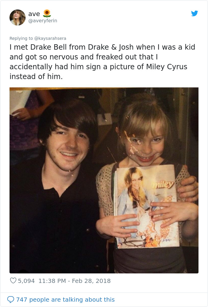 photo caption - ave ave I met Drake Bell from Drake & Josh when I was a kid and got so nervous and freaked out that I accidentally had him sign a picture of Miley Cyrus instead of him. 5,094 9