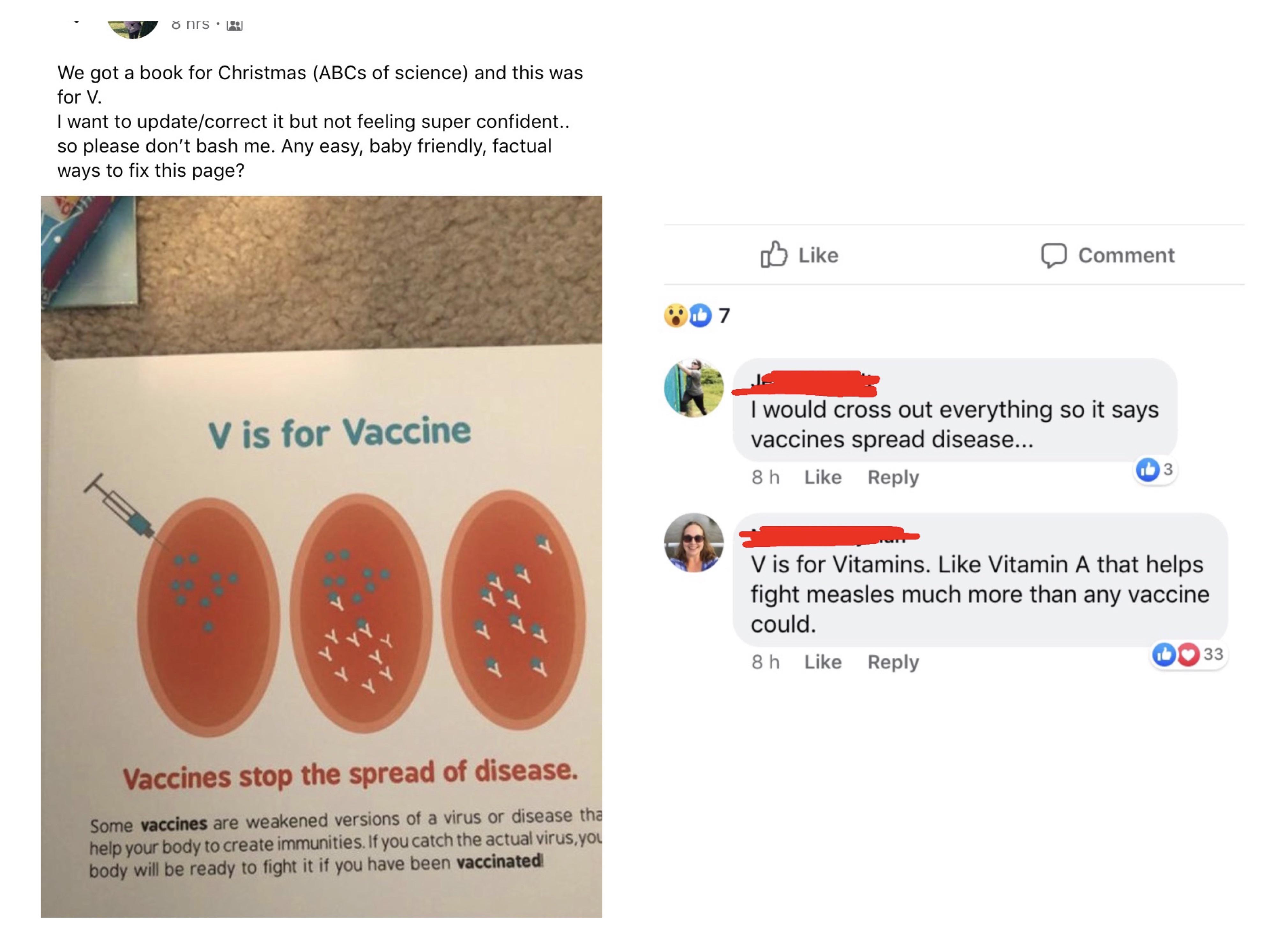 website - . We got a book for Christmas ABCs of science and this was for V. I want to updatecorrect it but not feeling super confident.. so please don't bash me. Any easy, baby friendly, factual ways to fix this page? Comment V is for Vaccine I would cros