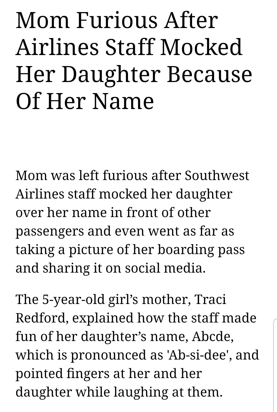 if she treated the wrong man good - Mom Furious After Airlines Staff Mocked Her Daughter Because Of Her Name Mom was left furious after Southwest Airlines staff mocked her daughter over her name in front of other passengers and even went as far as taking 