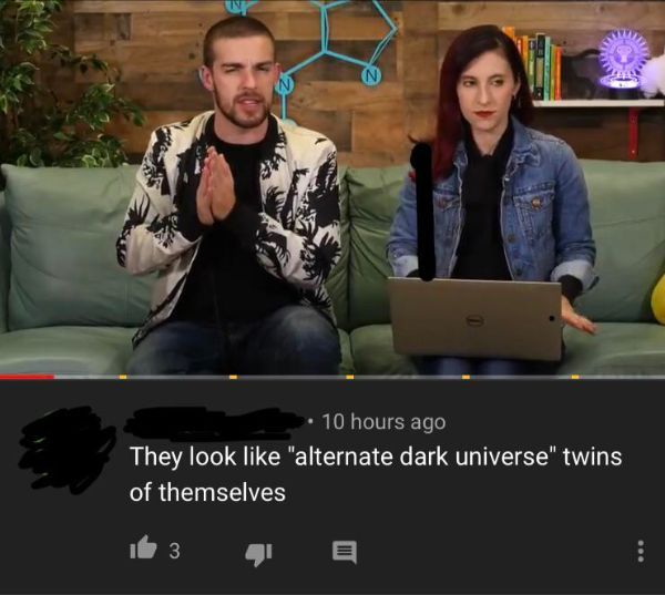 video - 10 hours ago They look "alternate dark universe" twins of themselves 1 3