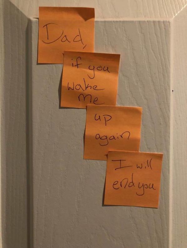 funny death threat note - Dad if you wake me up again I will end you