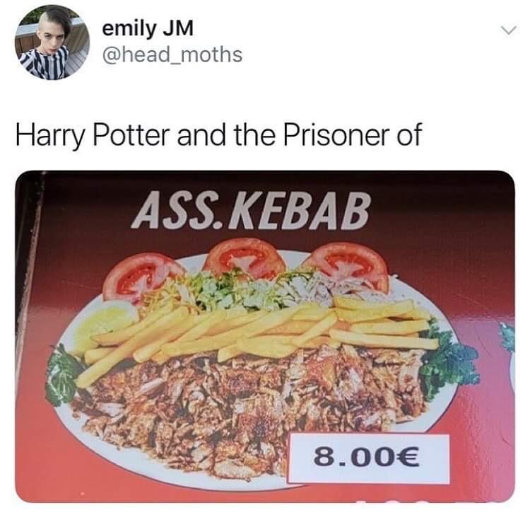 harry potter and the prisoner of ass kebab - emily Jm Zati Harry Potter and the Prisoner of Ass. Kebab 8.00