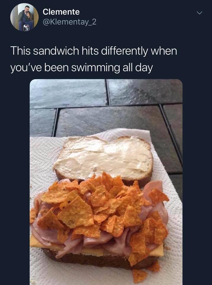 sandwich hit different - Clemente This sandwich hits differently when you've been swimming all day