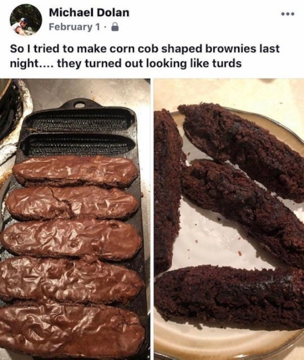 corn shaped brownies - Michael Dolan February 1.0 So I tried to make corn cob shaped brownies last night.... they turned out looking turds