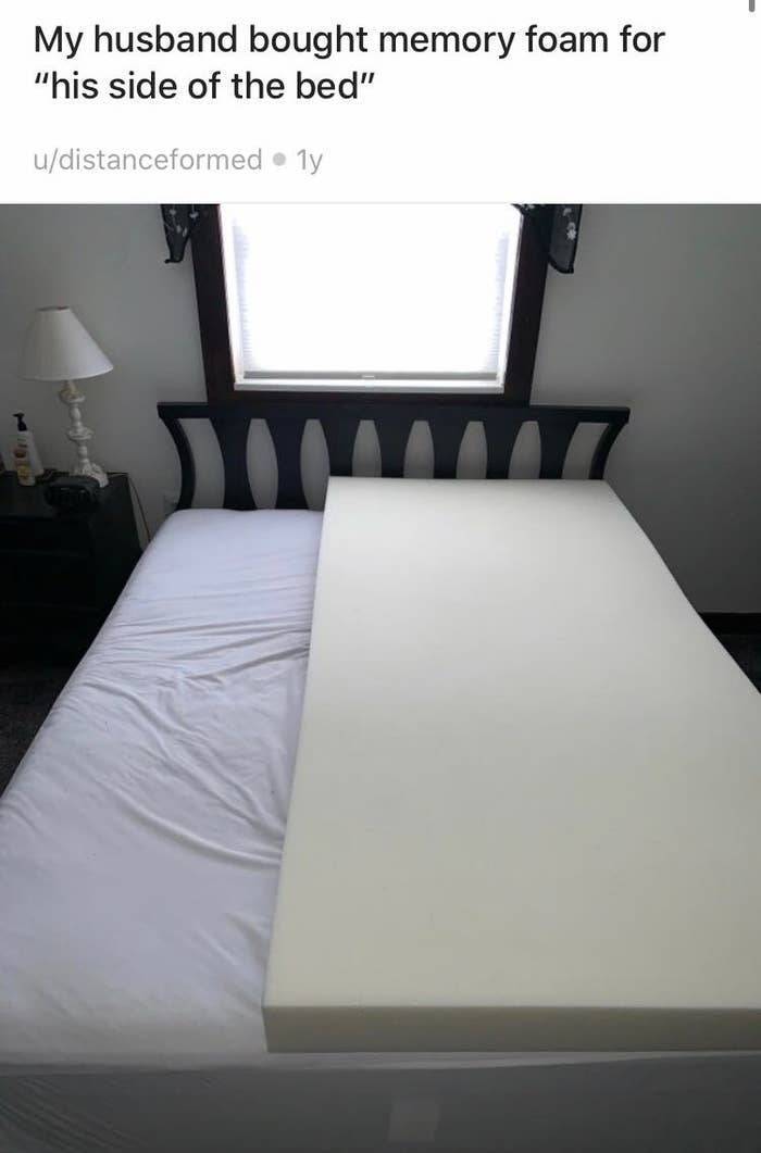 bed frame - My husband bought memory foam for "his side of the bed" udistanceformed ly