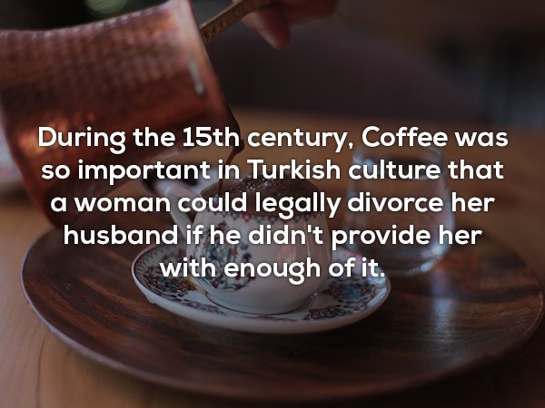 examples of allegory - During the 15th century, Coffee was so important in Turkish culture that a woman could legally divorce her husband if he didn't provide her with enough of it.