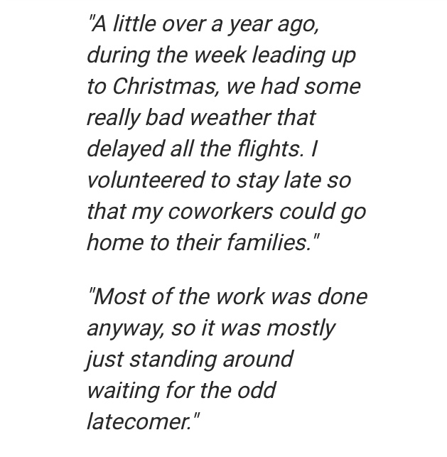 domesday book - "A little over a year ago, during the week leading up to Christmas, we had some really bad weather that delayed all the flights. volunteered to stay late so that my coworkers could go home to their families." "Most of the work was done any