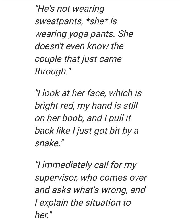 domesday book - "He's not wearing sweatpants, she is wearing yoga pants. She doesn't even know the couple that just came through." "I look at her face, which is bright red, my hand is still on her boob, and I pull it back I just got bit by a snake." "I im