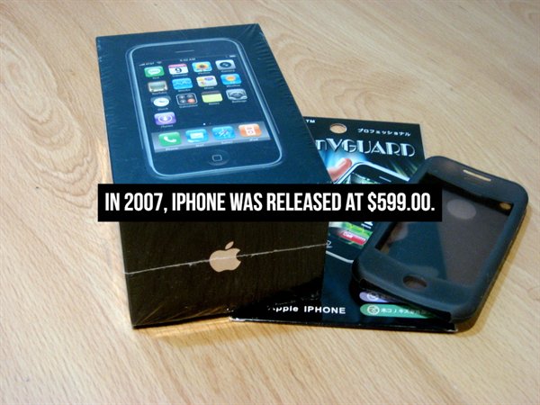 Conno Tyguard In 2007. Iphone Was Released At $599.00. pple Iphone Coro