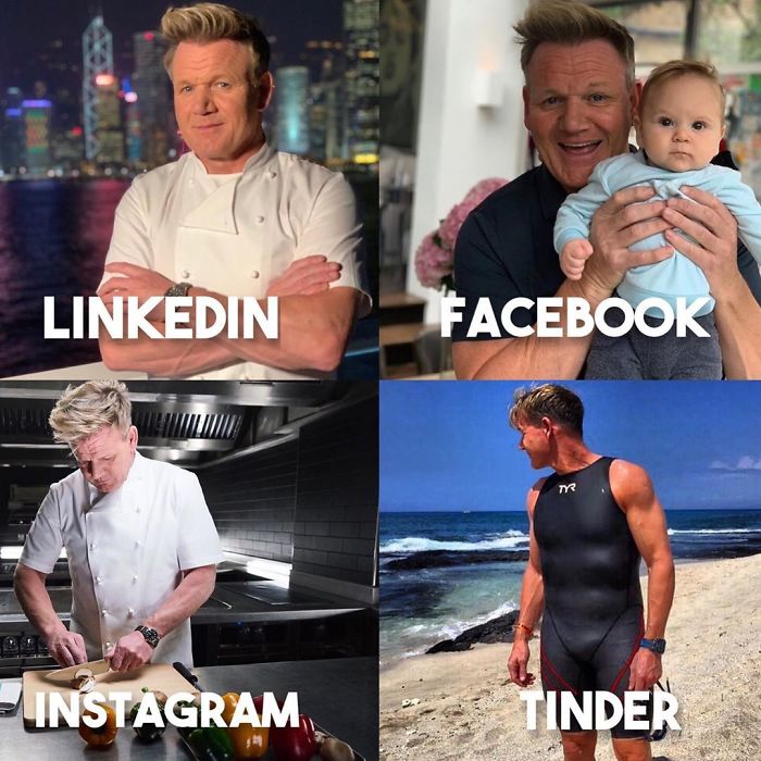 Gordon Ramsay - Linkedin Facebook Instagram Tinder