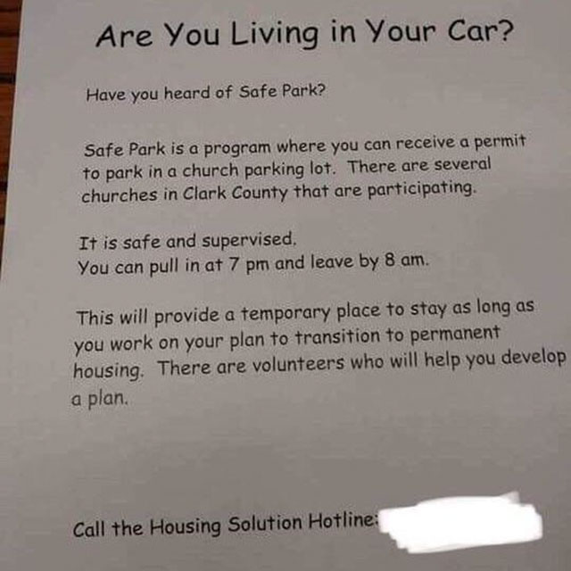 document - Are You Living in Your Car? Have you heard of Safe Park? Safe Park is a program where you can receive a permit! to park in a church parking lot. There are several churches in Clark County that are participating. It is safe and supervised. You c