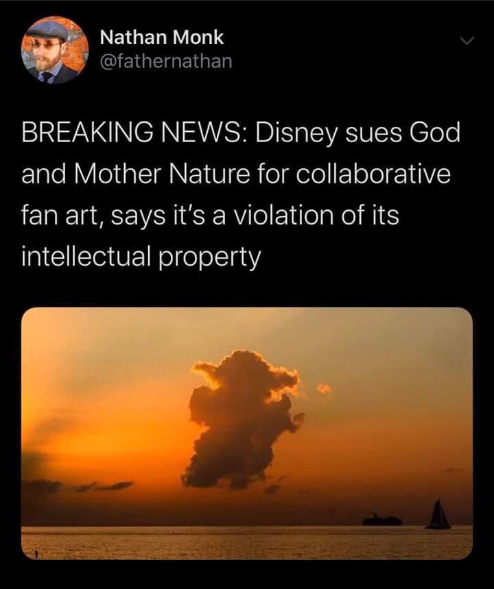 The Child - Nathan Monk Breaking News Disney sues God and Mother Nature for collaborative fan art, says it's a violation of its intellectual property