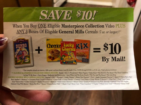 snack - Save $10! When You Buy One Eligible Masterpiece Collection Video Plus Any 3 Boxes Of Eligible General Mills Cereals 7 oz. or larger!" Dumbo Cheerios Lucky hamns By Mail! Ser complete details on Offer good, and parehas made from 7395 through 9395, 