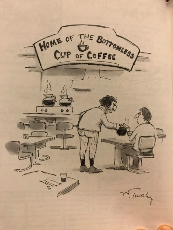 rejection collection cartoons you never saw - The Bottomless I Home Of The Cup Of Coffee 1912 ru woly