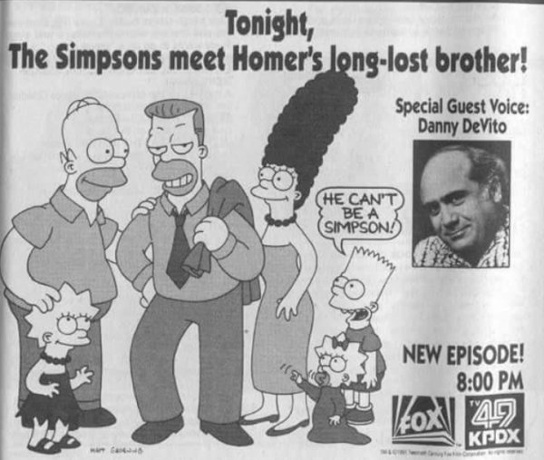 The Simpsons - Tonight, The Simpsons meet Homer's longlost brother! Special Guest Voice Danny DeVito He Can'T 3 Be A 1 Simpson! New Episode!