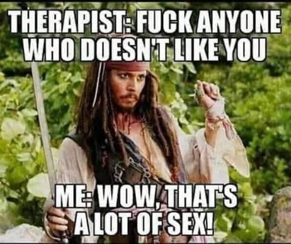 selection kiera cass memes - Therapist. Fuck Anyone Who Doesn'T You Me Wow, That'S Alot Of Sex!