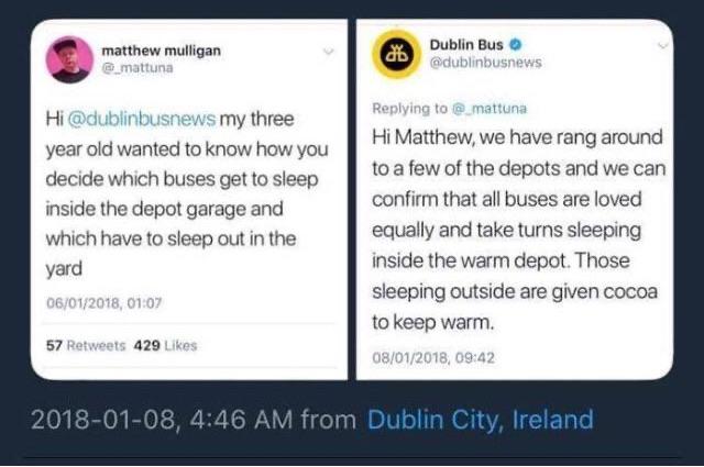 web page - matthew mulligan mattuna Dublin Bus dublinbusnews Hi my three year old wanted to know how you decide which buses get to sleep inside the depot garage and which have to sleep out in the yard 06012018, Hi Matthew, we have rang around to a few of 