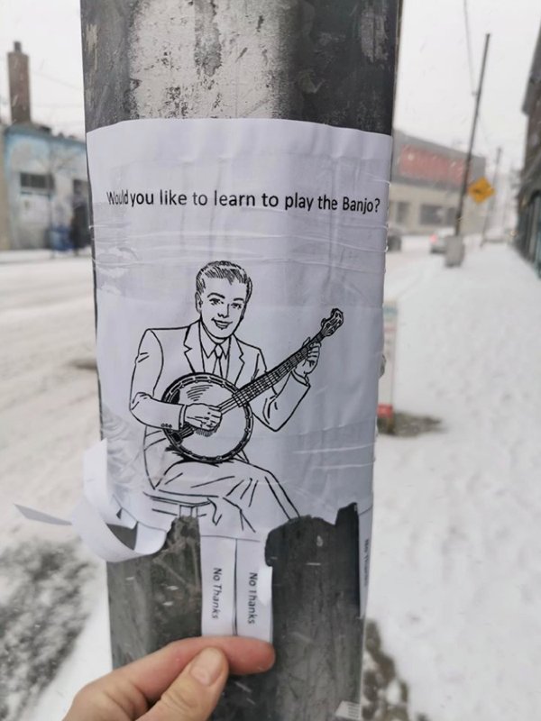 snow - Wold you to learn to play the Banjo? No Thanks No Thanks