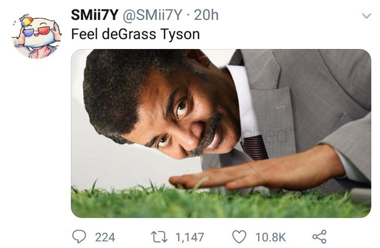 feel degrass tyson - SMiZY 20h Feel deGrass Tyson 224 22 1,147 28