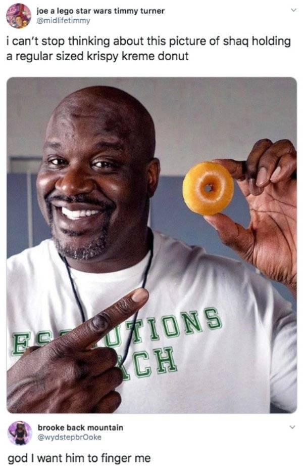 shaq with donut - joe a lego star wars timmy turner i can't stop thinking about this picture of shaq holding a regular sized krispy Kreme donut Otions Ch brooke back mountain god I want him to finger me