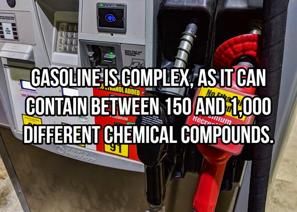 machine - ..Ustanol Added Mnu Gasoline Is Complex, As It Can Contain Between 150 And 1,000 Different Chemical Compounds. Remiumtss Hennium