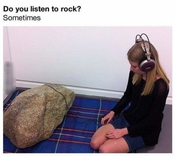 listen to rock - Do you listen to rock? Sometimes