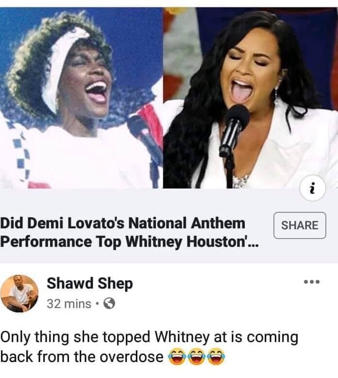 whitney houston super bowl - Did Demi Lovato's National Anthem Performance Top Whitney Houston'... Shawd Shep 32 mins. Only thing she topped Whitney at is coming back from the overdose e