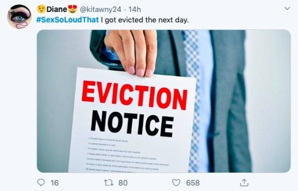 signs - Diane 14h I got evicted the next day. Eviction Notice 16 17 80 658 I