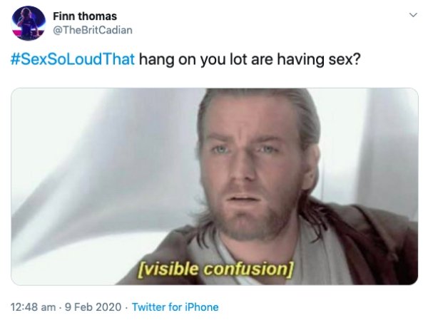 theater kid memes - Finn thomas That hang on you lot are having sex? visible confusion . Twitter for iPhone