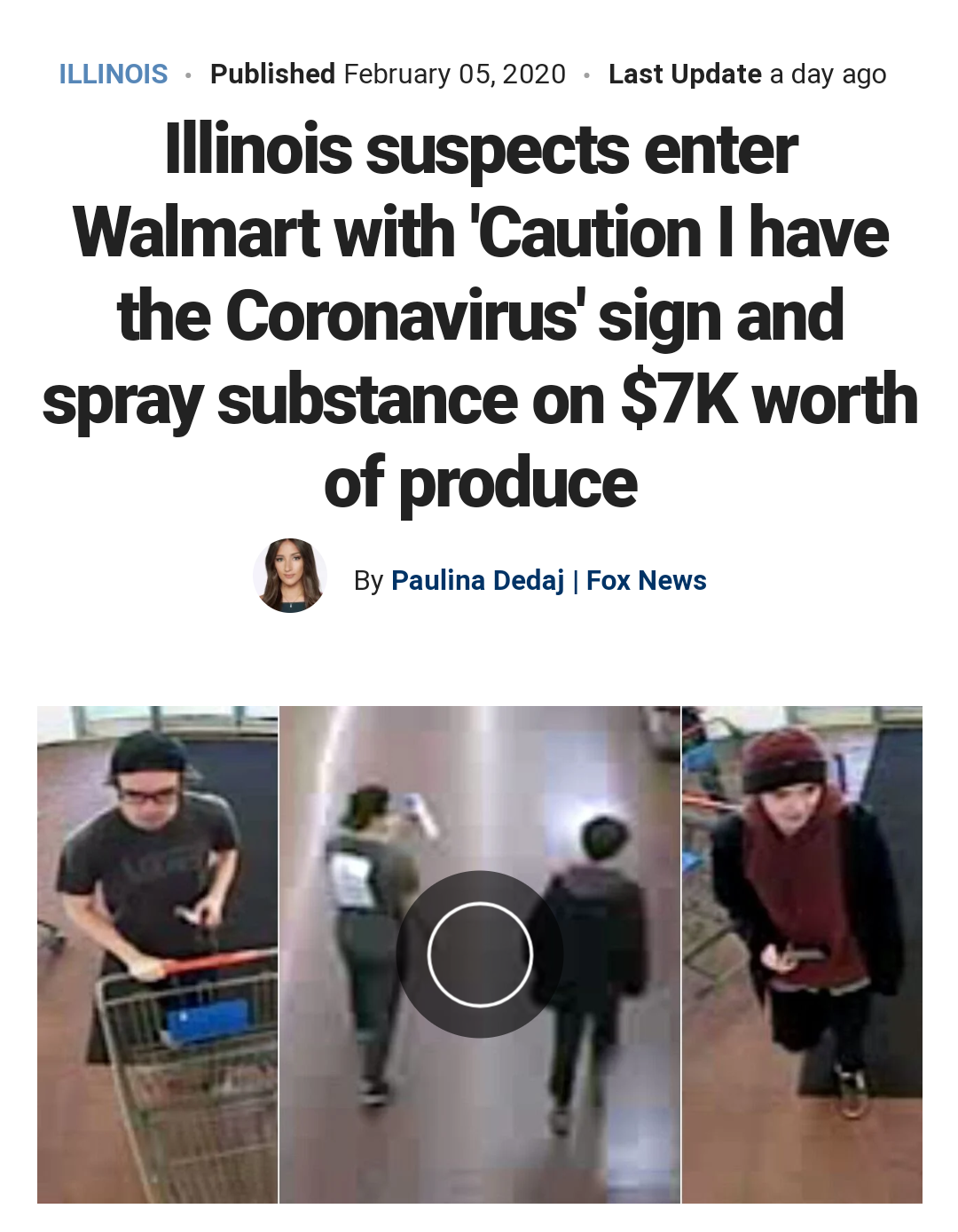 communication - Illinois. Published Last Update a day ago Illinois suspects enter Walmart with 'Caution I have the Coronavirus' sign and spray substance on $7K worth of produce By Paulina Dedaj | Fox News
