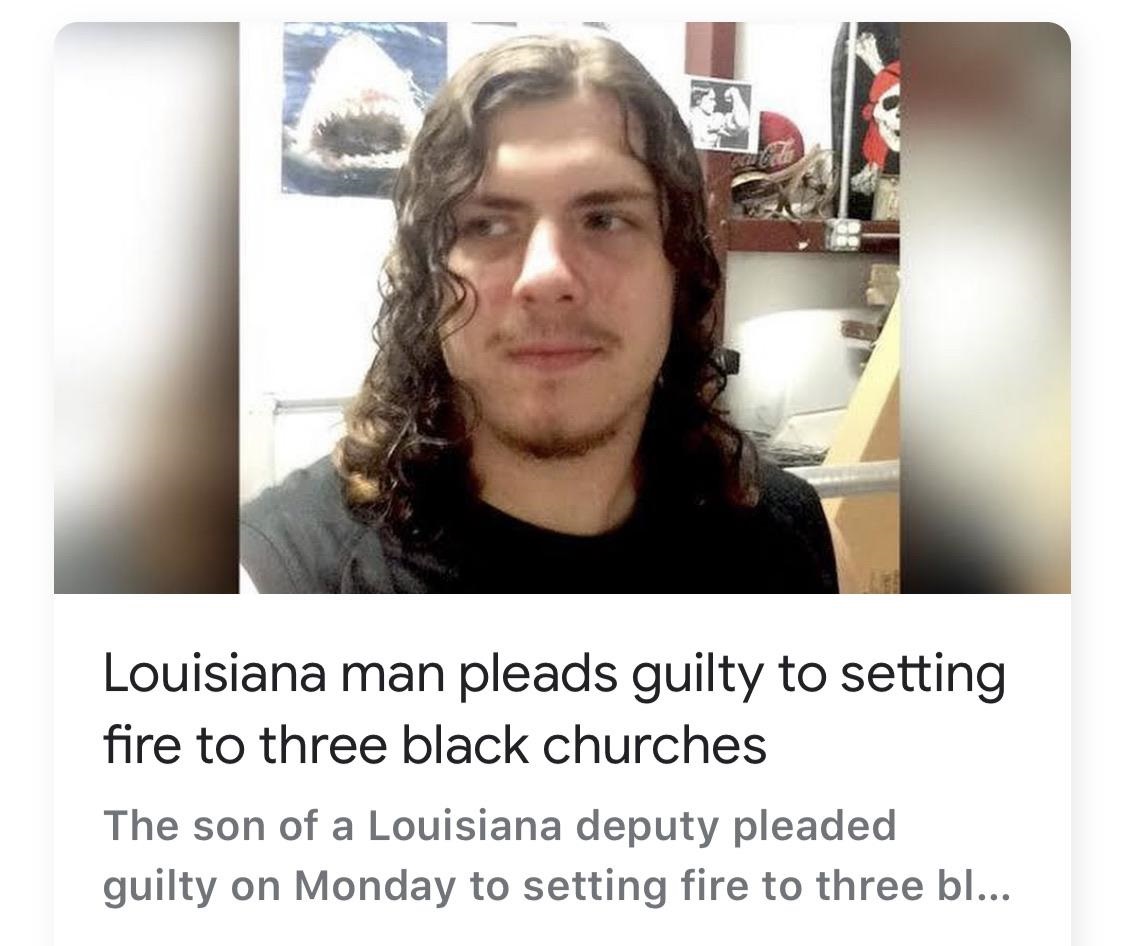 holden matthews - Louisiana man pleads guilty to setting fire to three black churches The son of a Louisiana deputy pleaded guilty on Monday to setting fire to three bl...